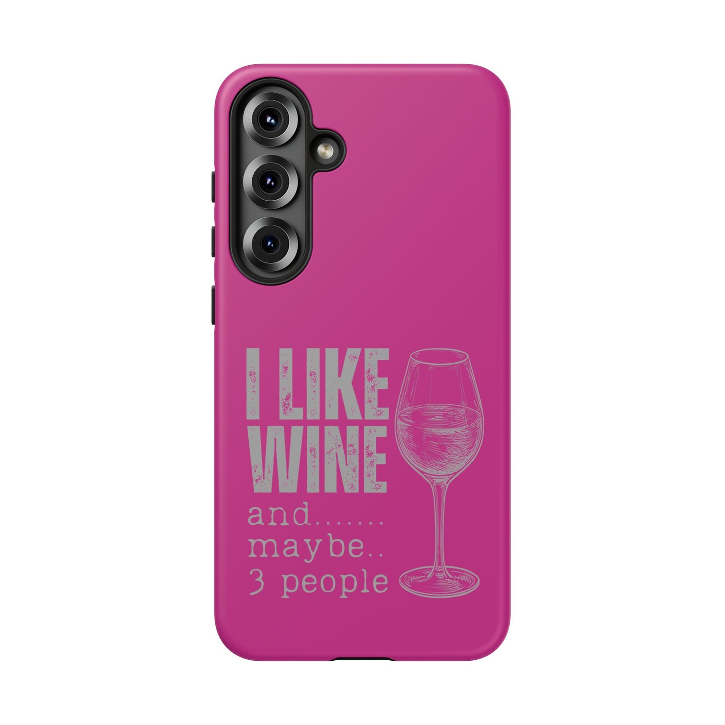 Cell Phone Case | I Like Wine | For iPhone, Samsung Galaxy, and Google Pixel