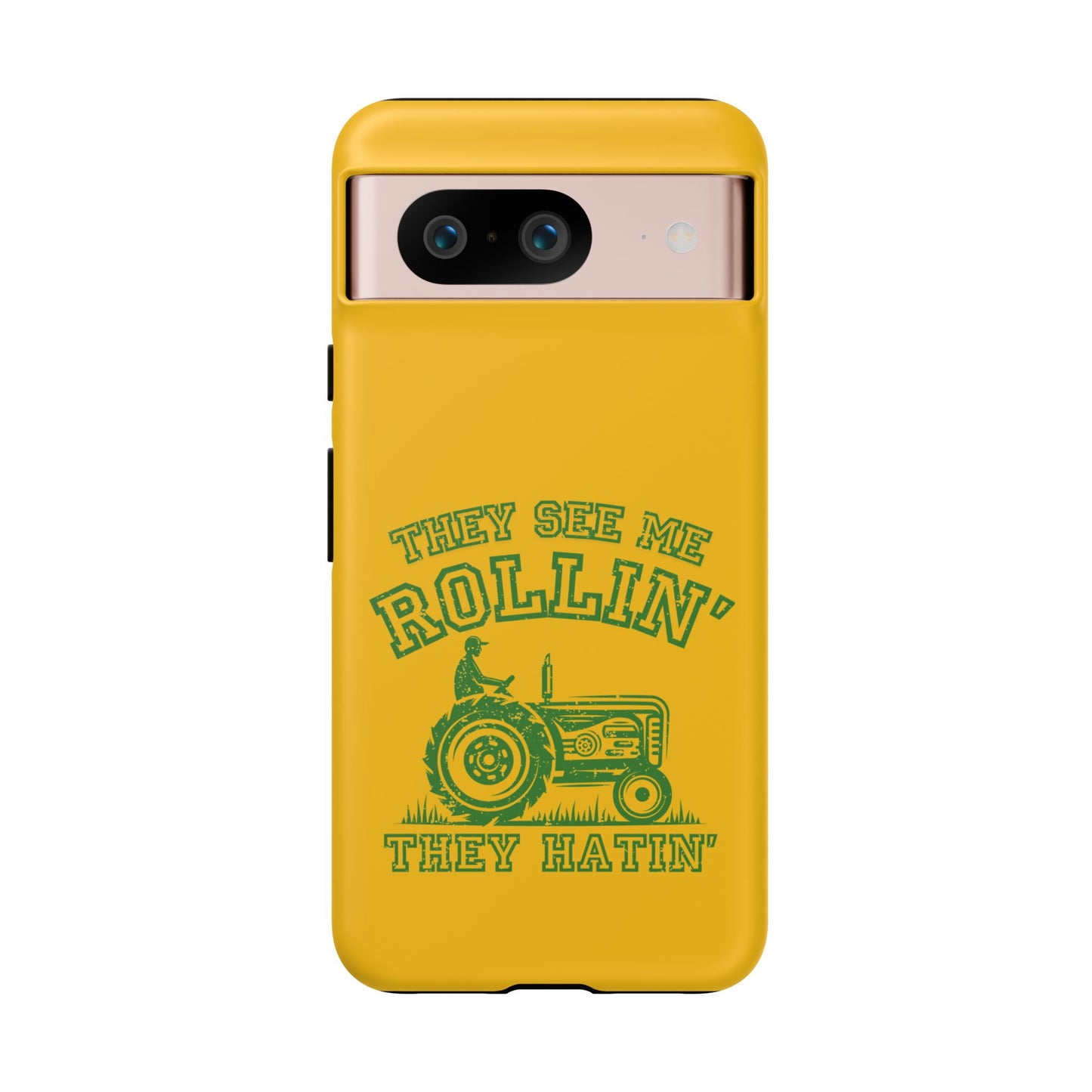 Cell Phone Case | They See Me Rollin They Hatin Tractor | For iPhone, Samsung Galaxy, and Google Pixel
