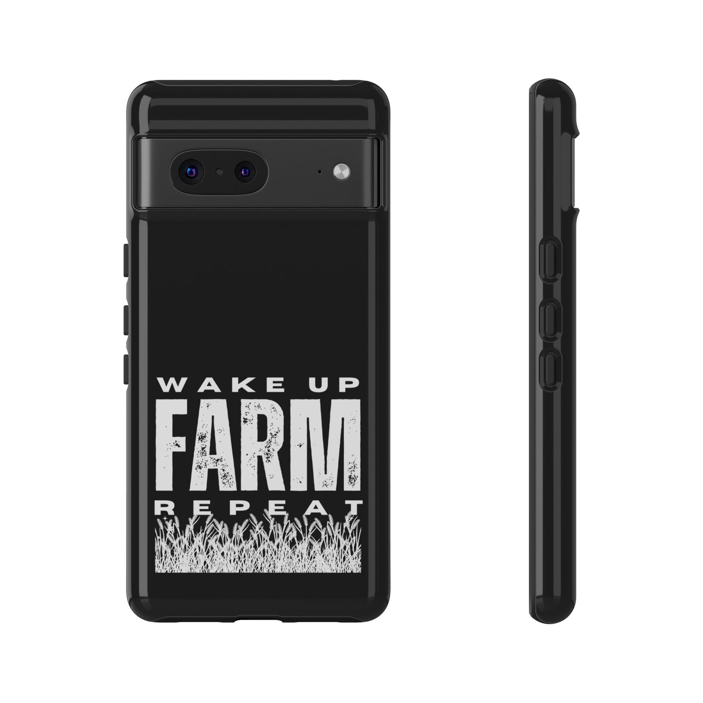 Cell Phone Case | Wake Up Farm Repeat | For iPhone, Samsung Galaxy, and Google Pixel
