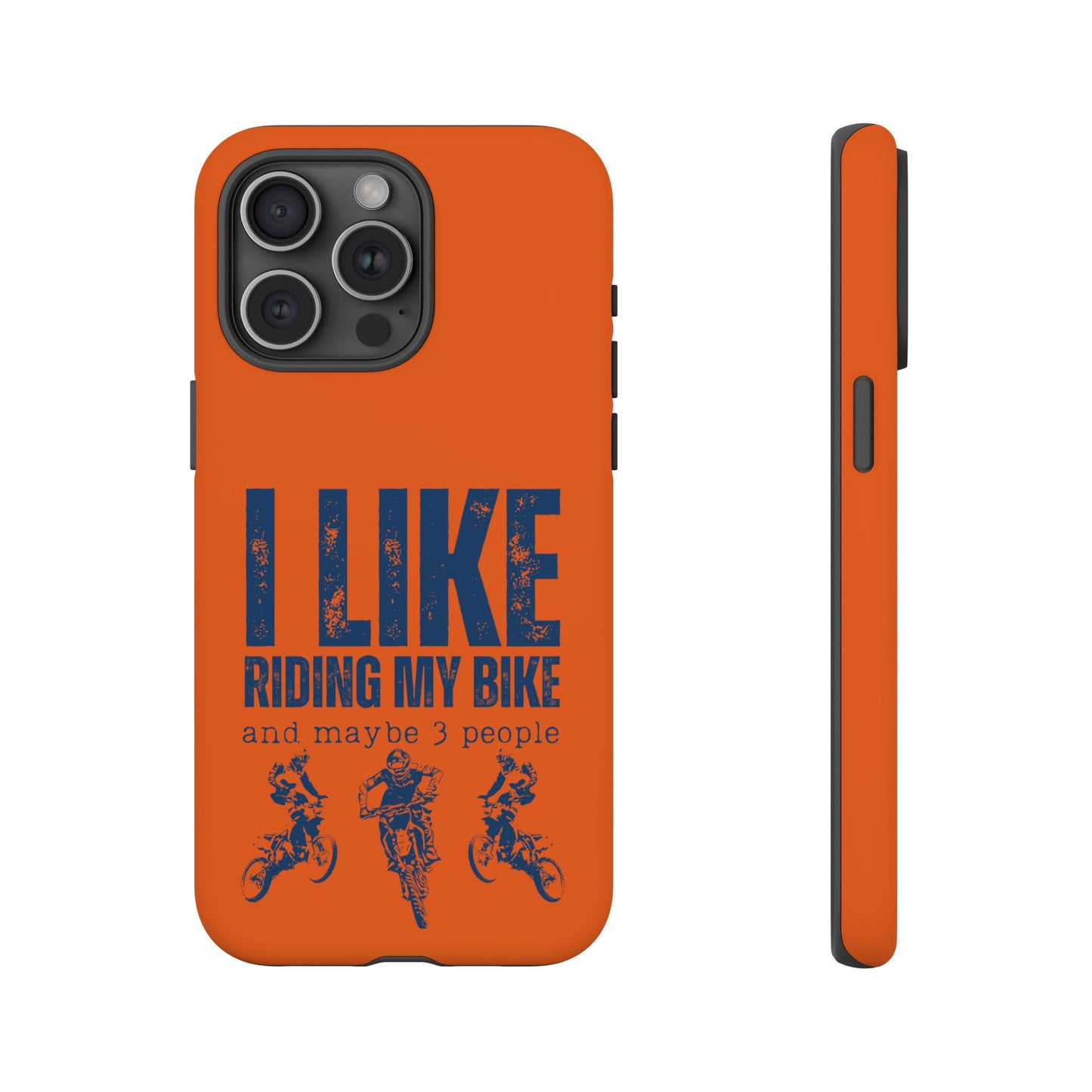 Cell Phone Case | I Like Riding My Bike, Dirt Bike Version | For iPhone, Samsung Galaxy, and Google Pixel