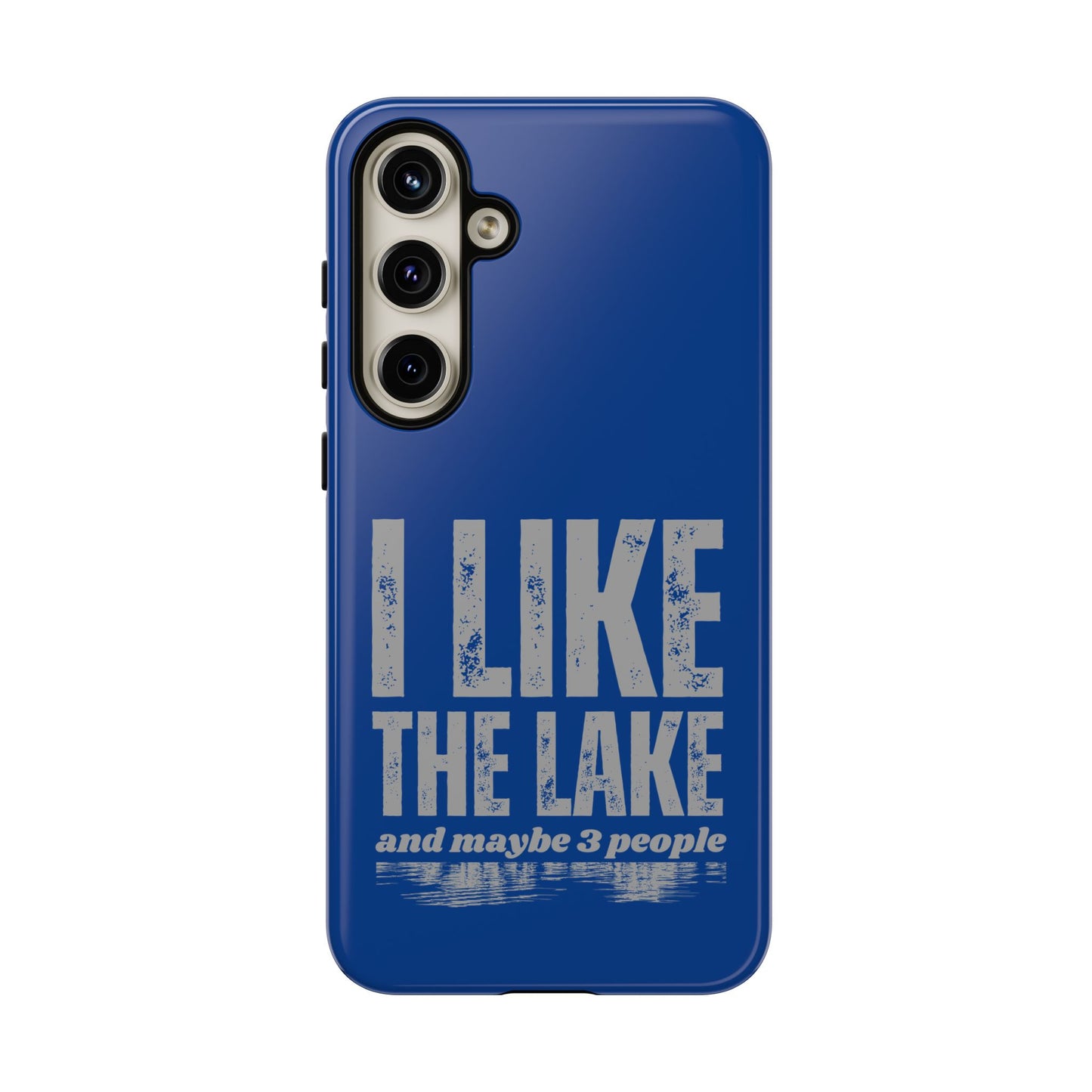 Cell Phone Case | I Like the Lake | For iPhone, Samsung Galaxy, and Google Pixel