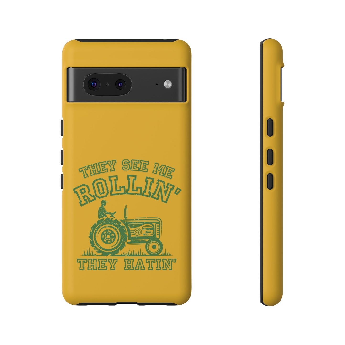 Cell Phone Case | They See Me Rollin They Hatin Tractor | For iPhone, Samsung Galaxy, and Google Pixel