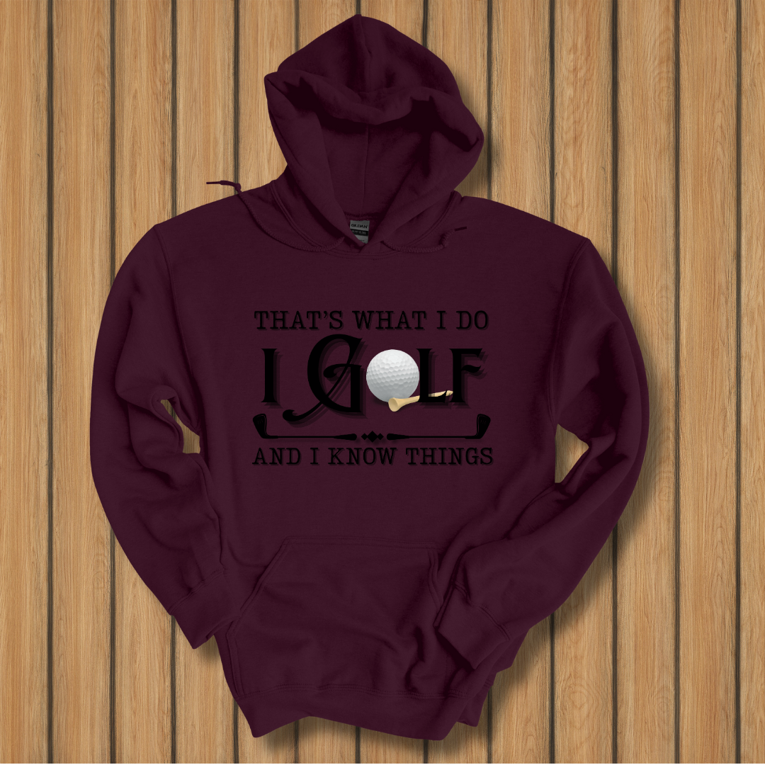 That's What I Do, I Golf Long-Sleeve Hoodie | Golfer Gift