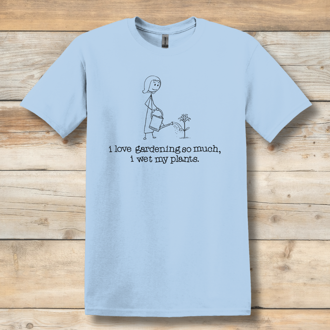 This is image of  I Love Gardening Wet My Plants T-Shirt version 2