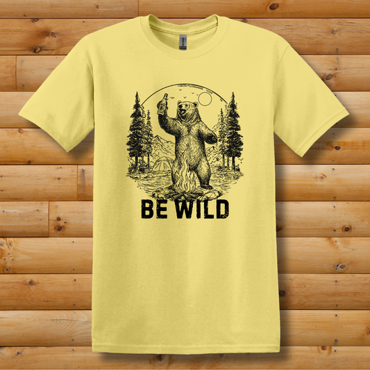 Be Wild T-Shirt | Camping Gift Ideas