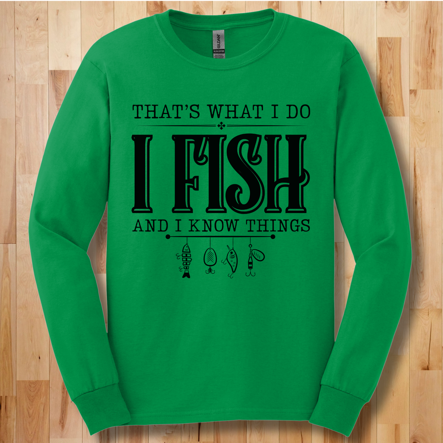 That's What I Do, I Fish Long Sleeve Tee | Fishing T-Shirts