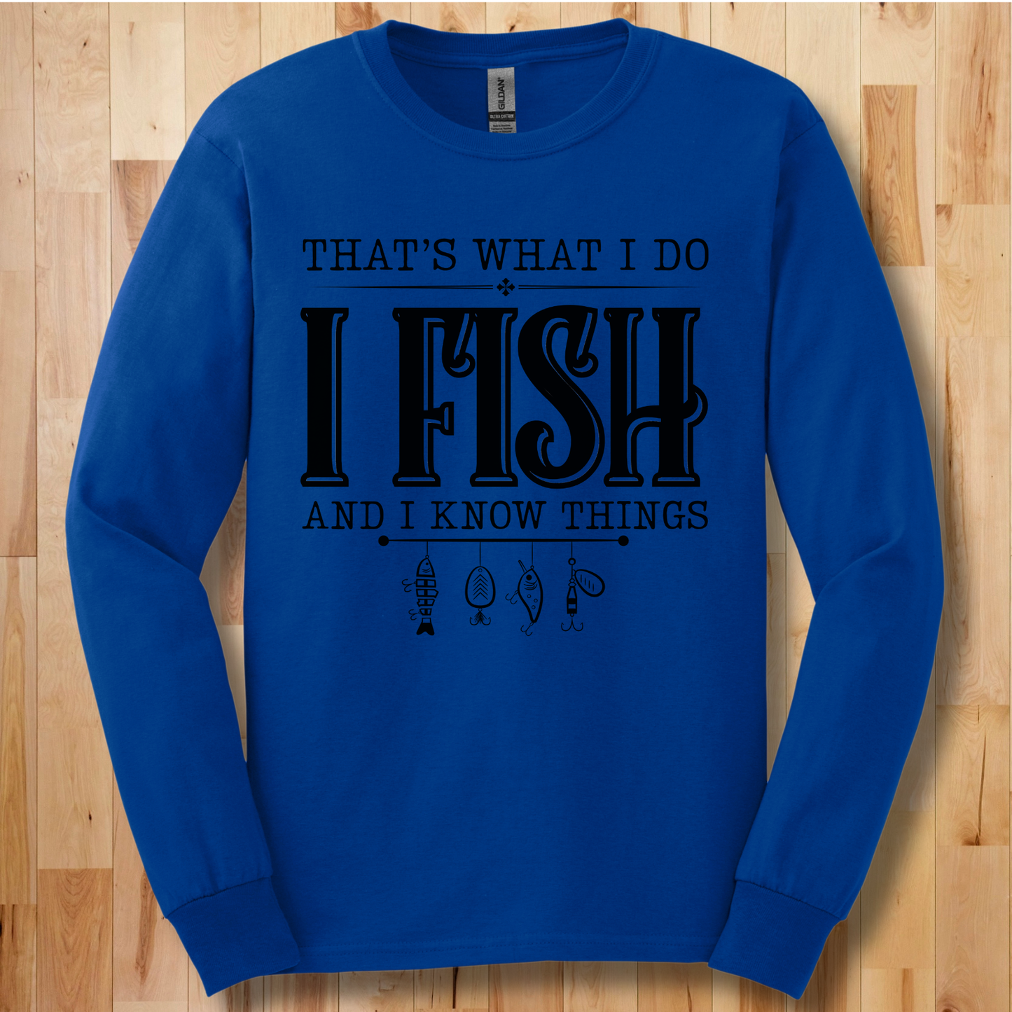That's What I Do, I Fish Long Sleeve Tee | Fishing T-Shirts