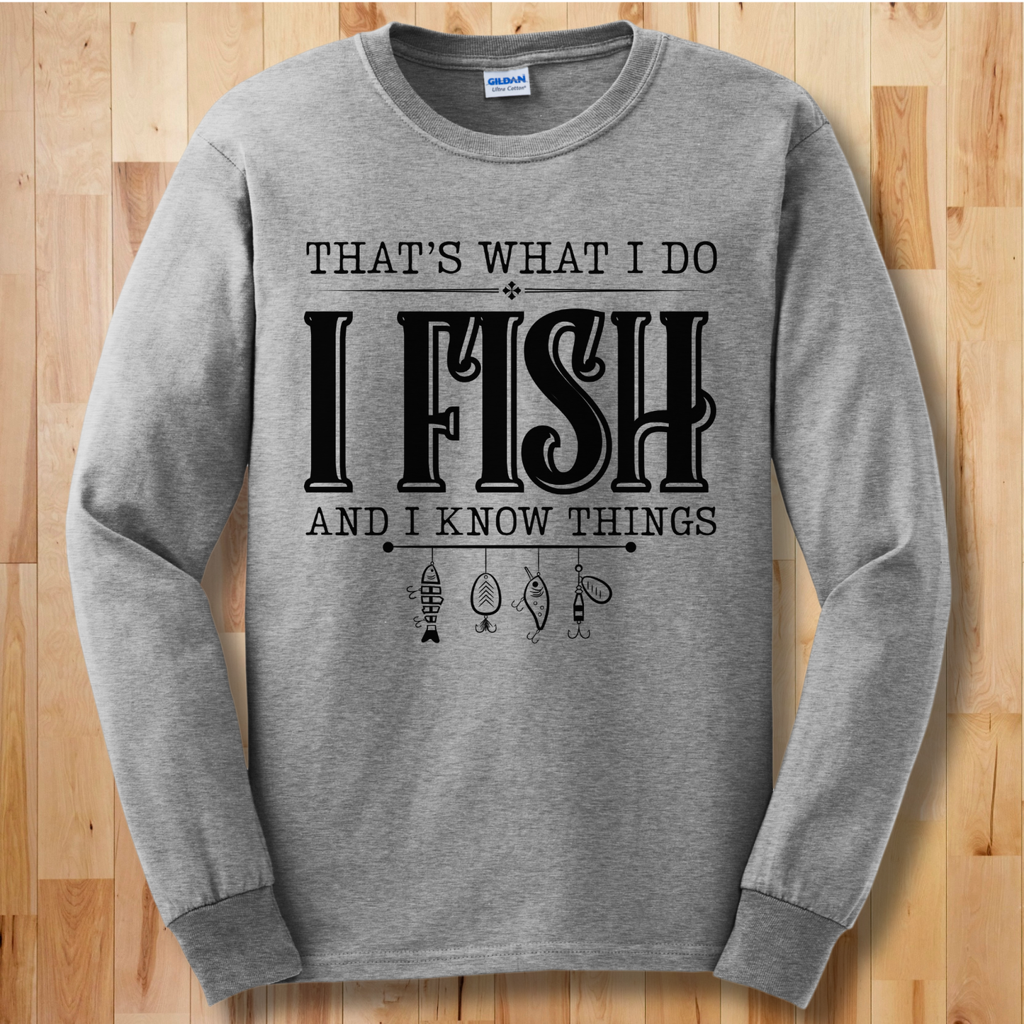 That's What I Do, I Fish Long Sleeve Tee | Fishing T-Shirts