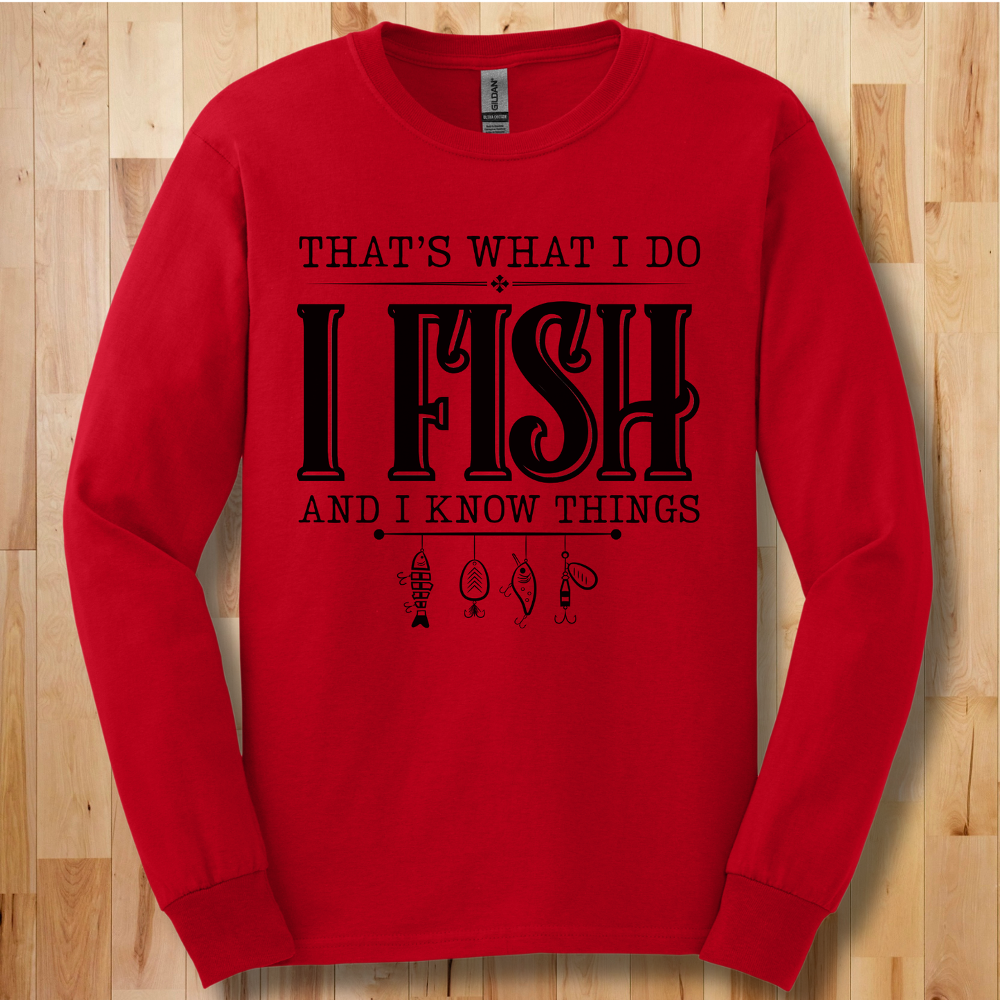 That's What I Do, I Fish Long Sleeve Tee | Fishing T-Shirts