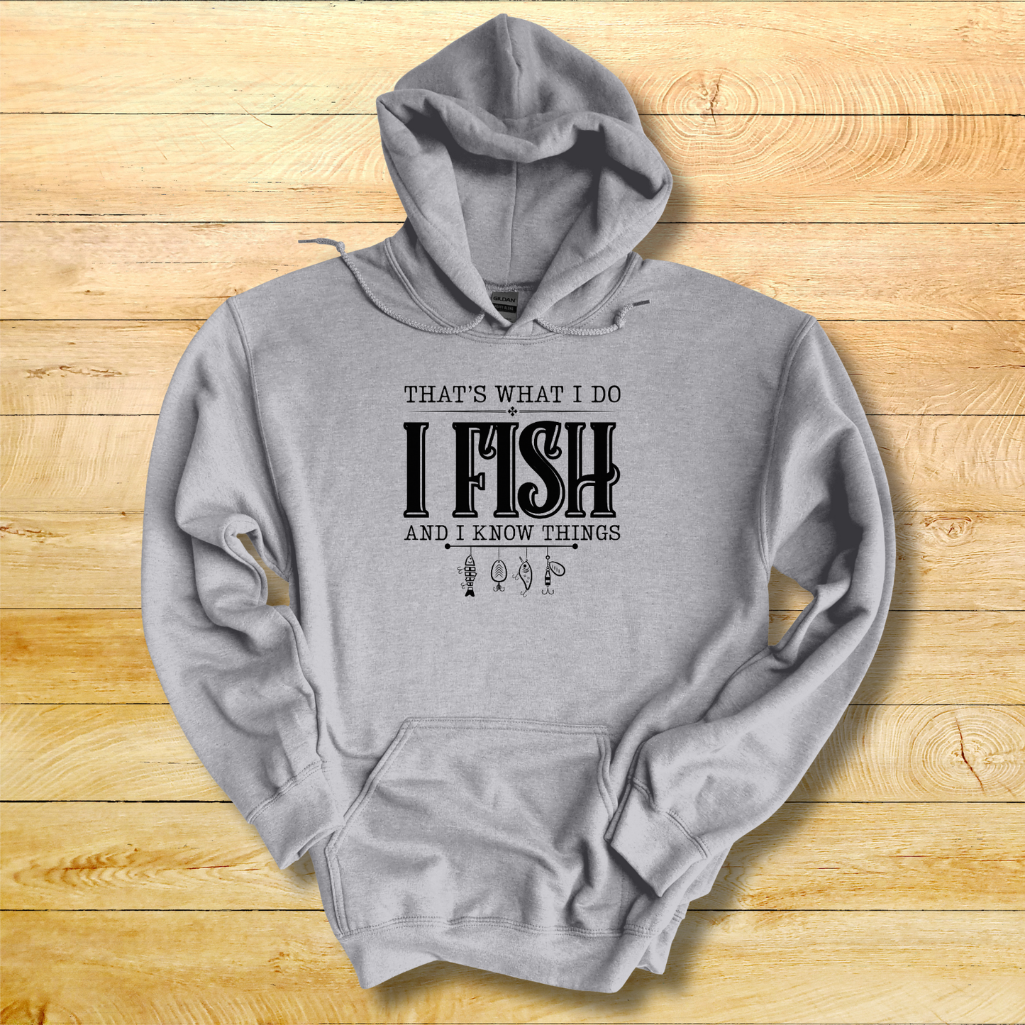 That's What I Do, I Fish Hoodie | Funny Fishing Shirts