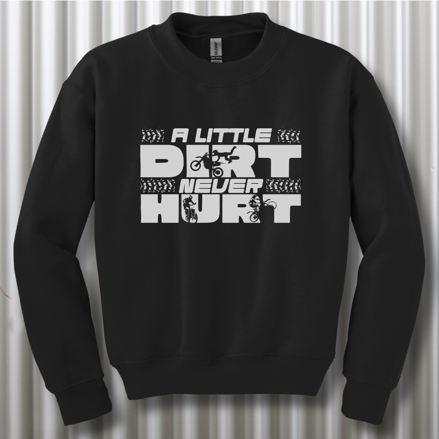 A Little Dirt Never Hurt Youth Sweatshirt | Dirt Bike Gifts
