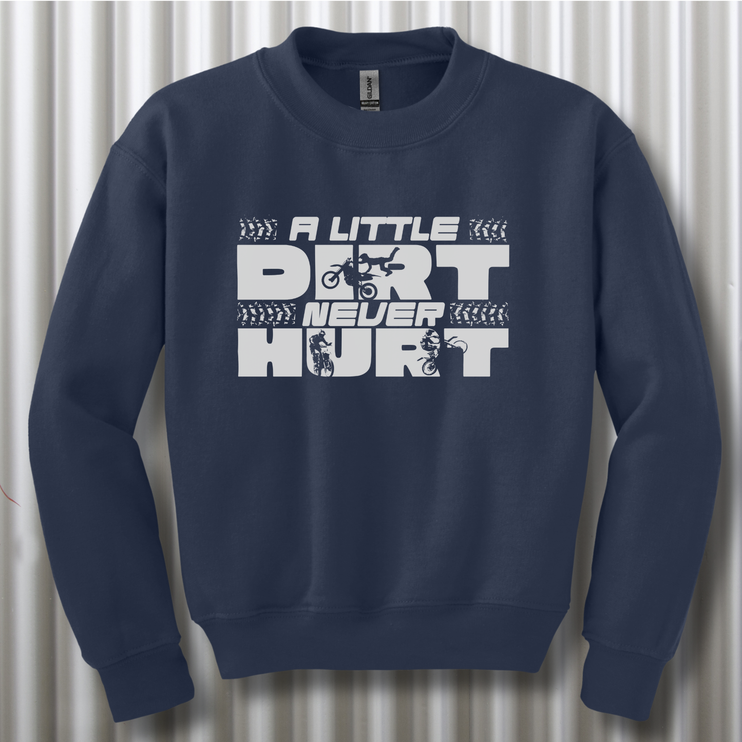 A Little Dirt Never Hurt Youth Sweatshirt | Dirt Bike Gifts