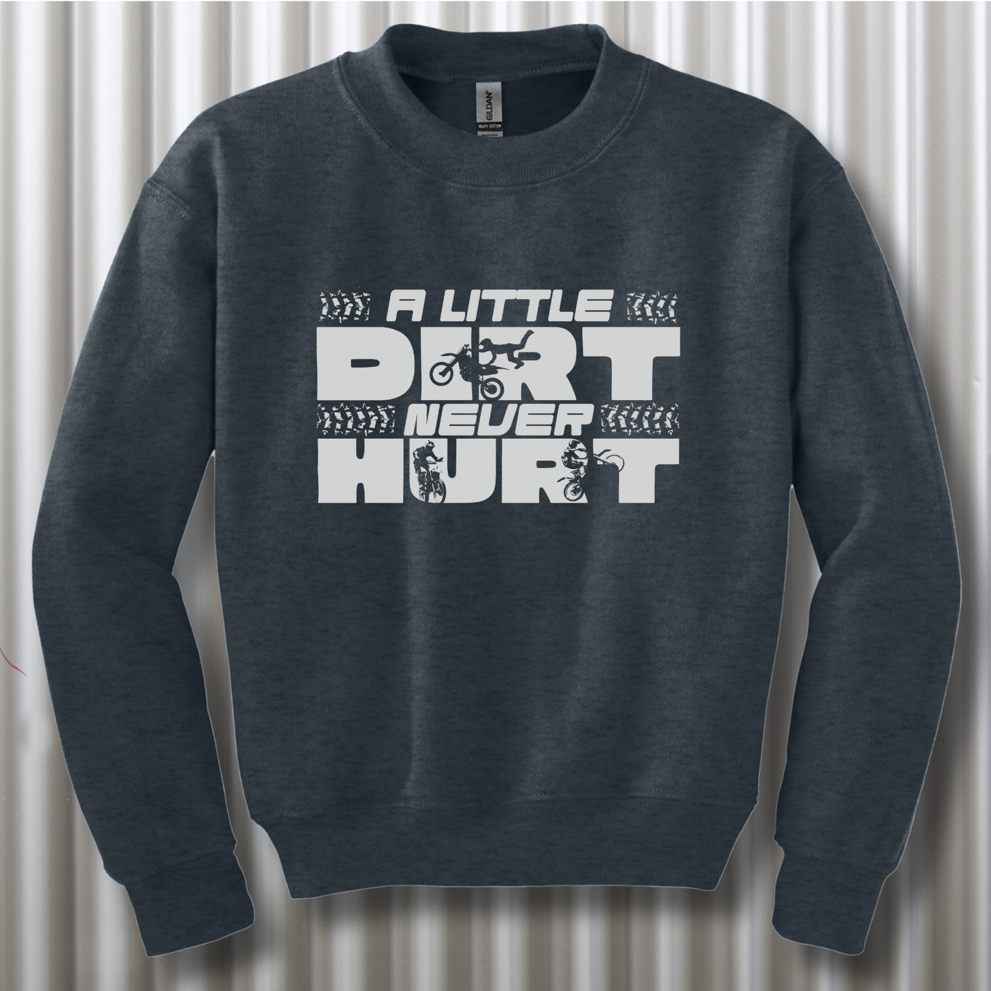 A Little Dirt Never Hurt Youth Sweatshirt | Dirt Bike Gifts