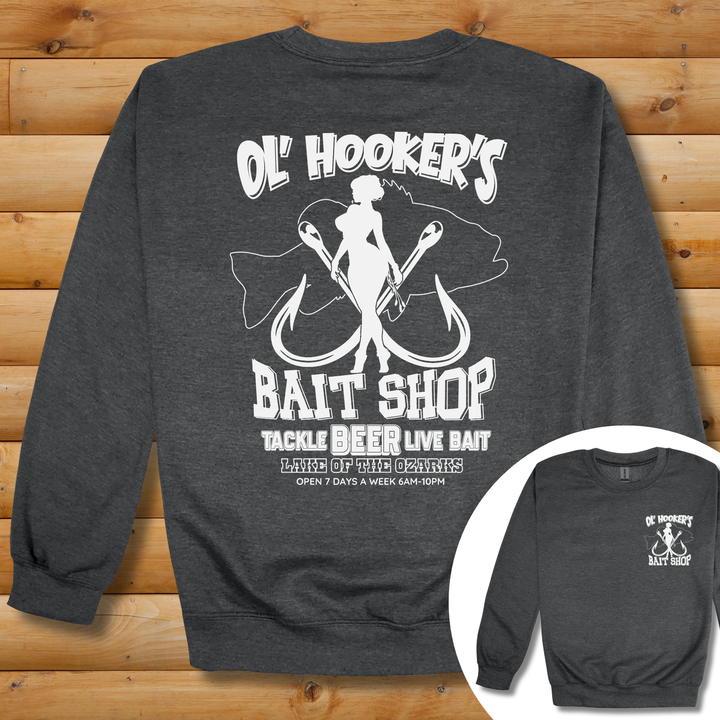 Dark gray sweatshirt with 'Ol' Hooker's Bait Shop' graphic design on a wooden background