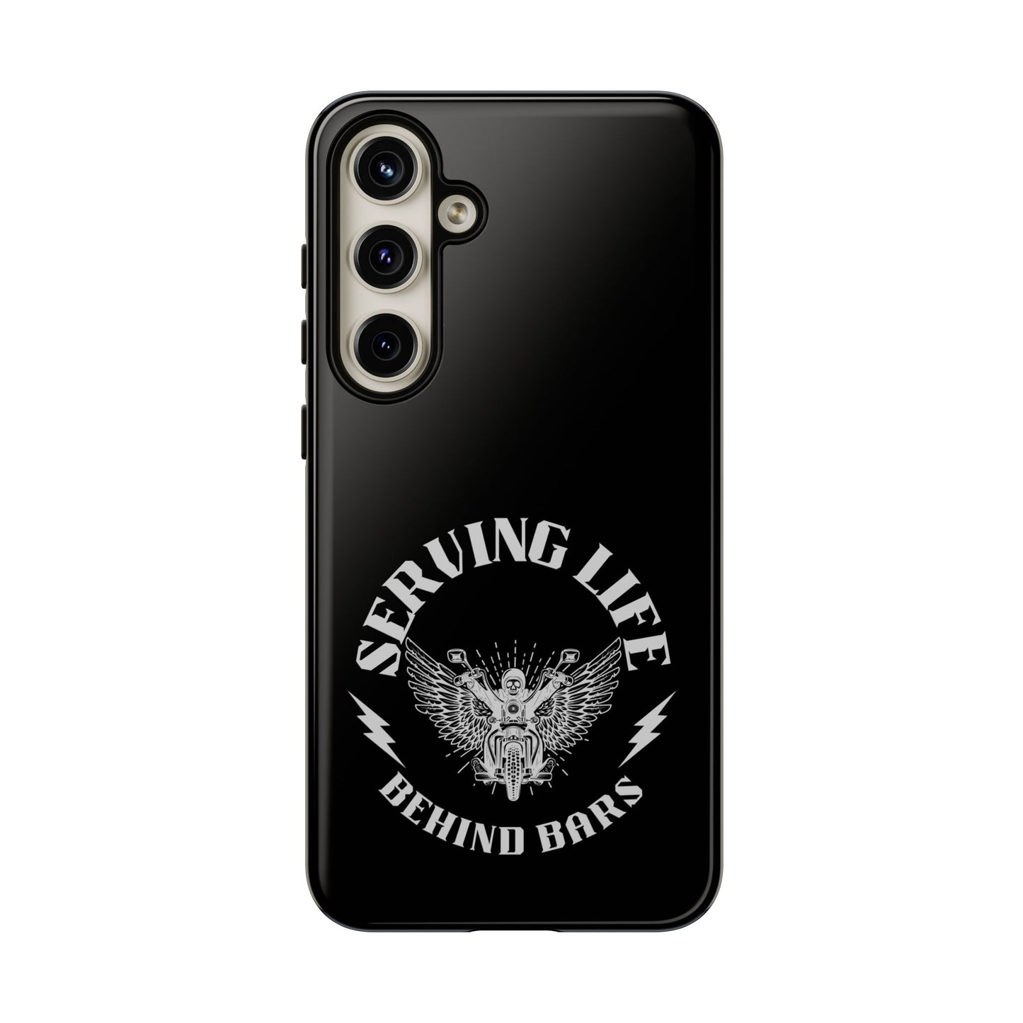 Cell Phone Case | Serving Life Behind Bars | For iPhone, Samsung Galaxy, and Google Pixel