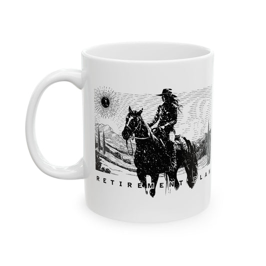 Coffee Mug - Horseback Retirement Plan Female
