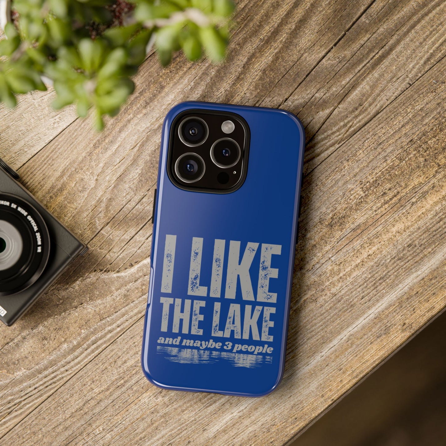 Cell Phone Case | I Like the Lake | For iPhone, Samsung Galaxy, and Google Pixel