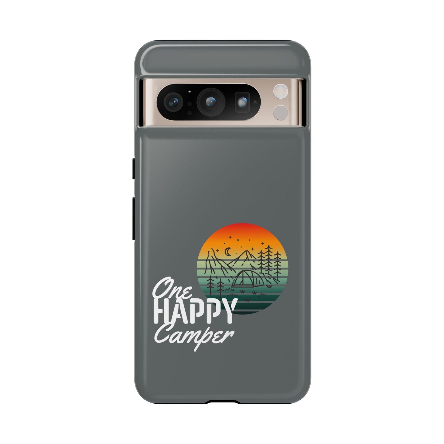 Cell Phone Case | One Happy Camper | For iPhone, Samsung Galaxy, and Google Pixel