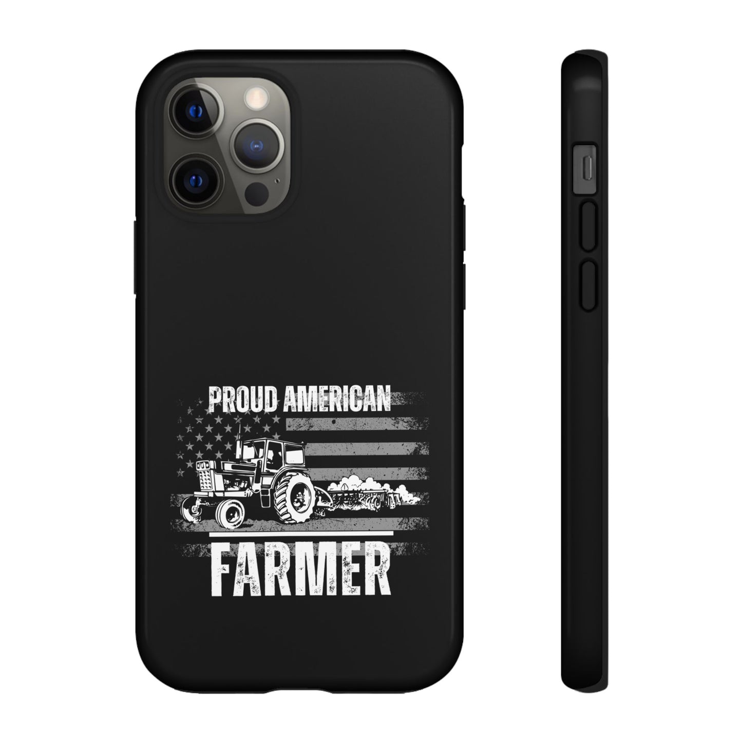 Cell Phone Case | Proud American Farmer | For iPhone, Samsung Galaxy, and Google Pixel