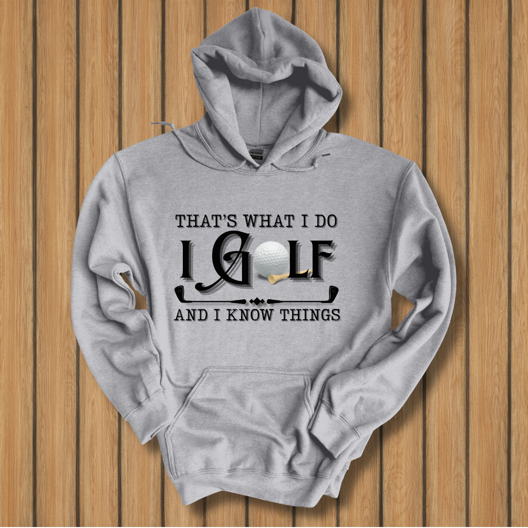 That's What I Do, I Golf Long-Sleeve Hoodie | Golfer Gift
