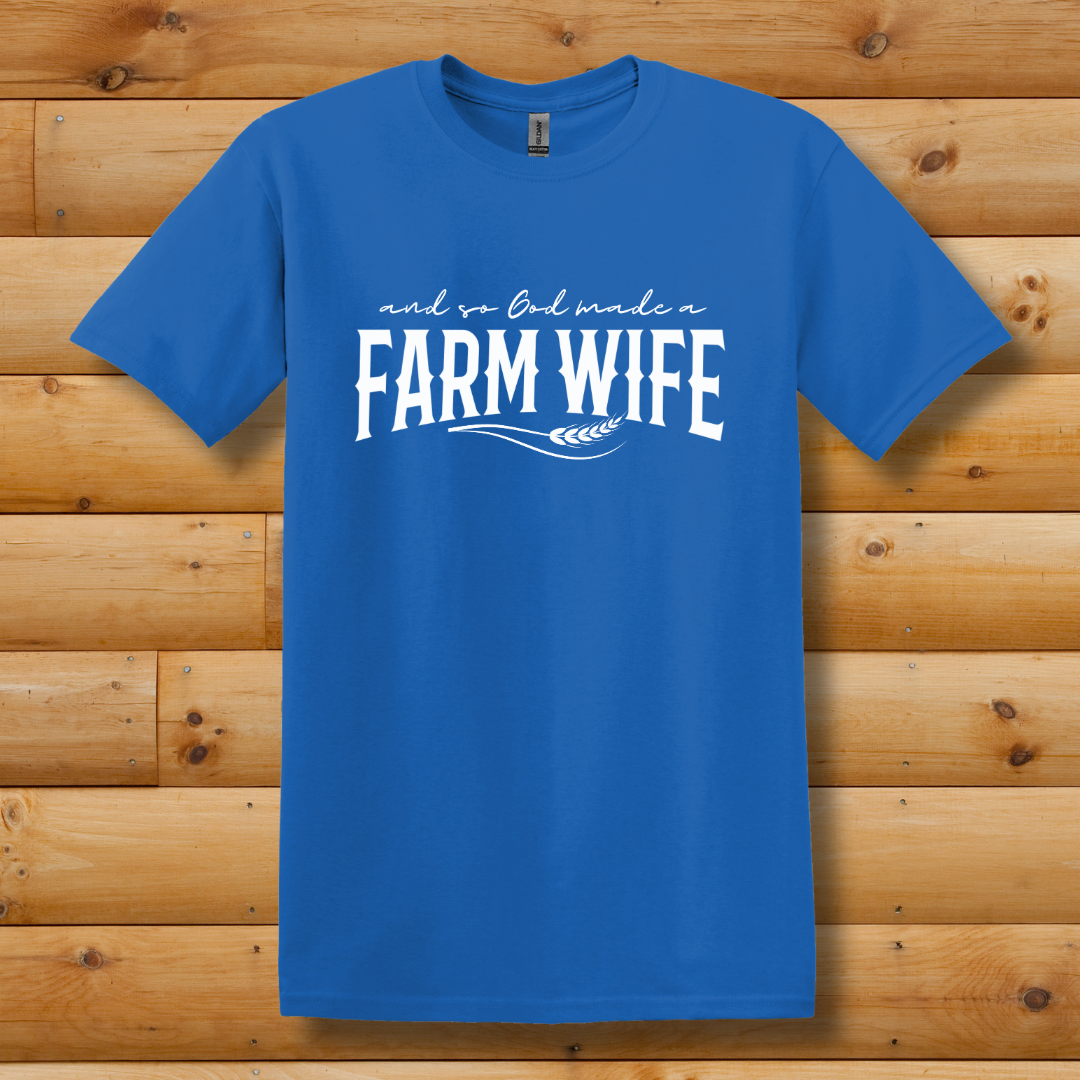 This is image of  And So God Made a Farm Wife T-Shirt version 2