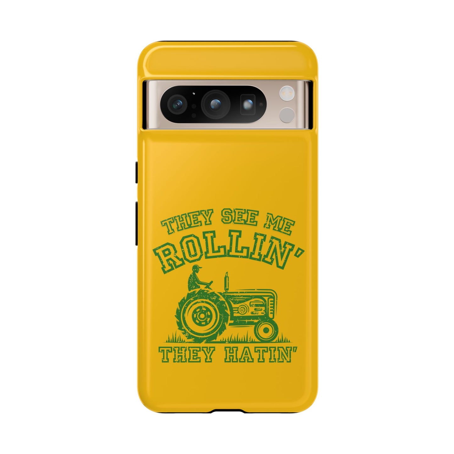 Cell Phone Case | They See Me Rollin They Hatin Tractor | For iPhone, Samsung Galaxy, and Google Pixel