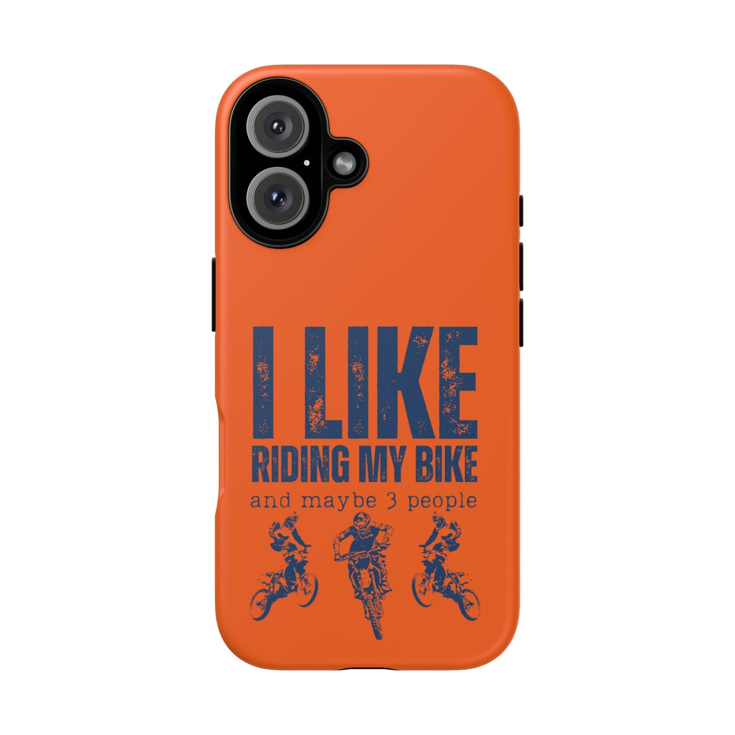 Cell Phone Case | I Like Riding My Bike, Dirt Bike Version | For iPhone, Samsung Galaxy, and Google Pixel