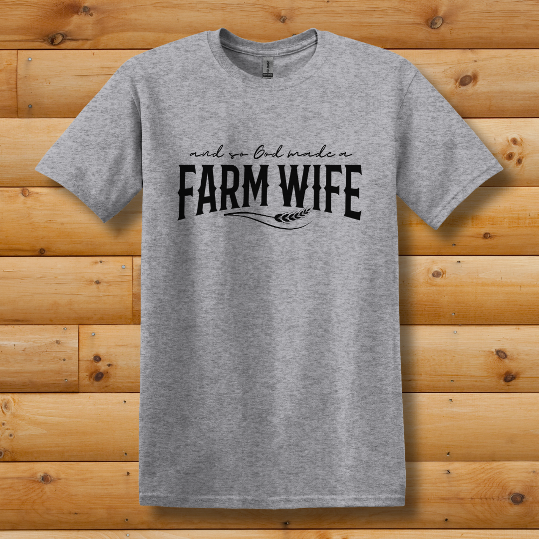 This is image of  And So God Made a Farm Wife T-Shirt version 9