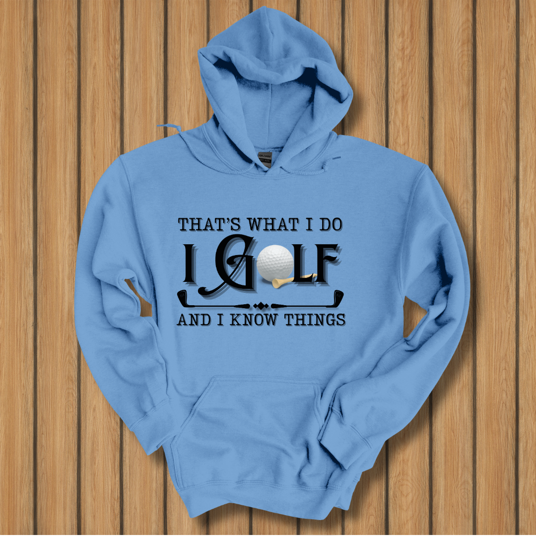 That's What I Do, I Golf Long-Sleeve Hoodie | Golfer Gift