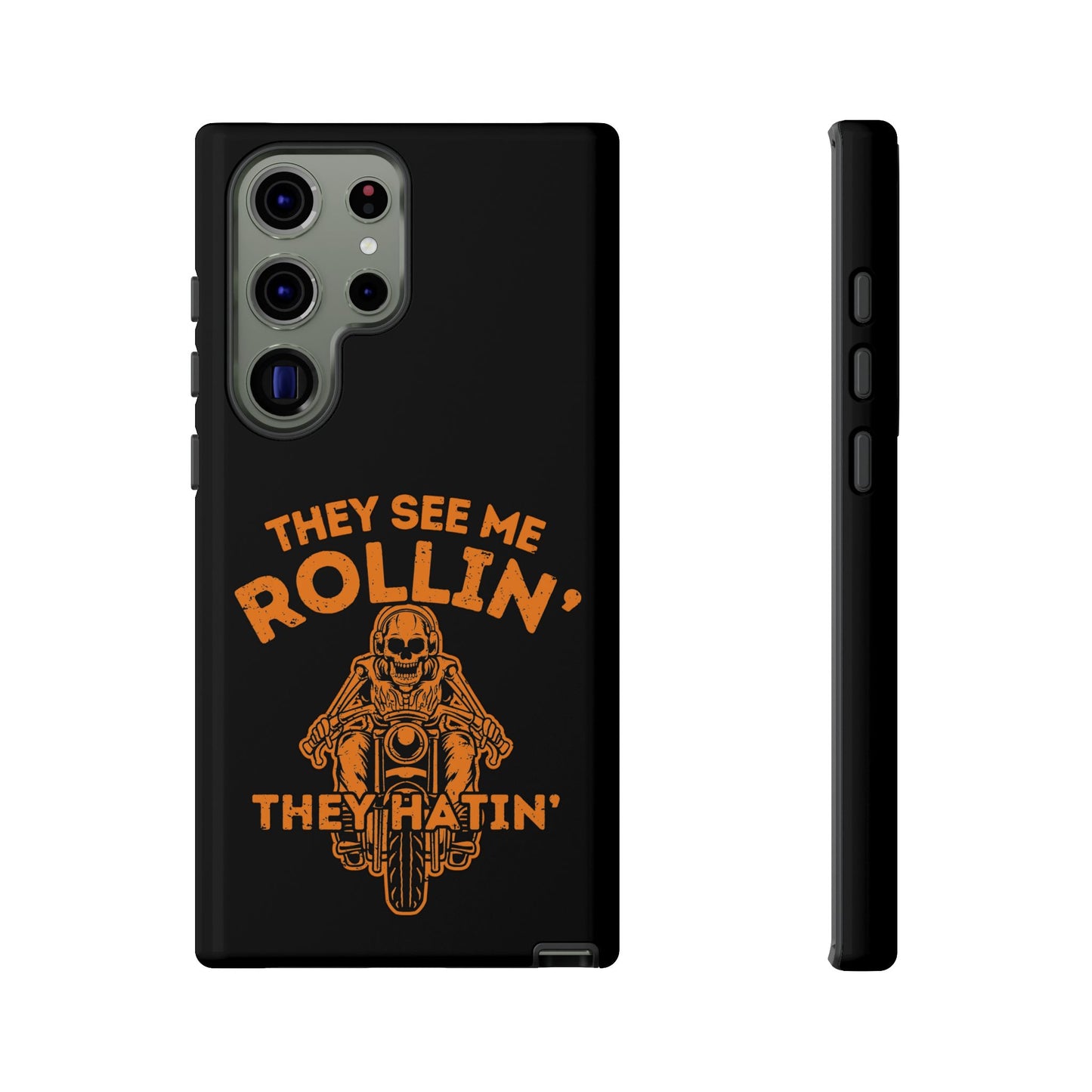 Cell Phone Case | They See Me Rollin They Hatin Motorcycle | For iPhone, Samsung Galaxy, and Google Pixel