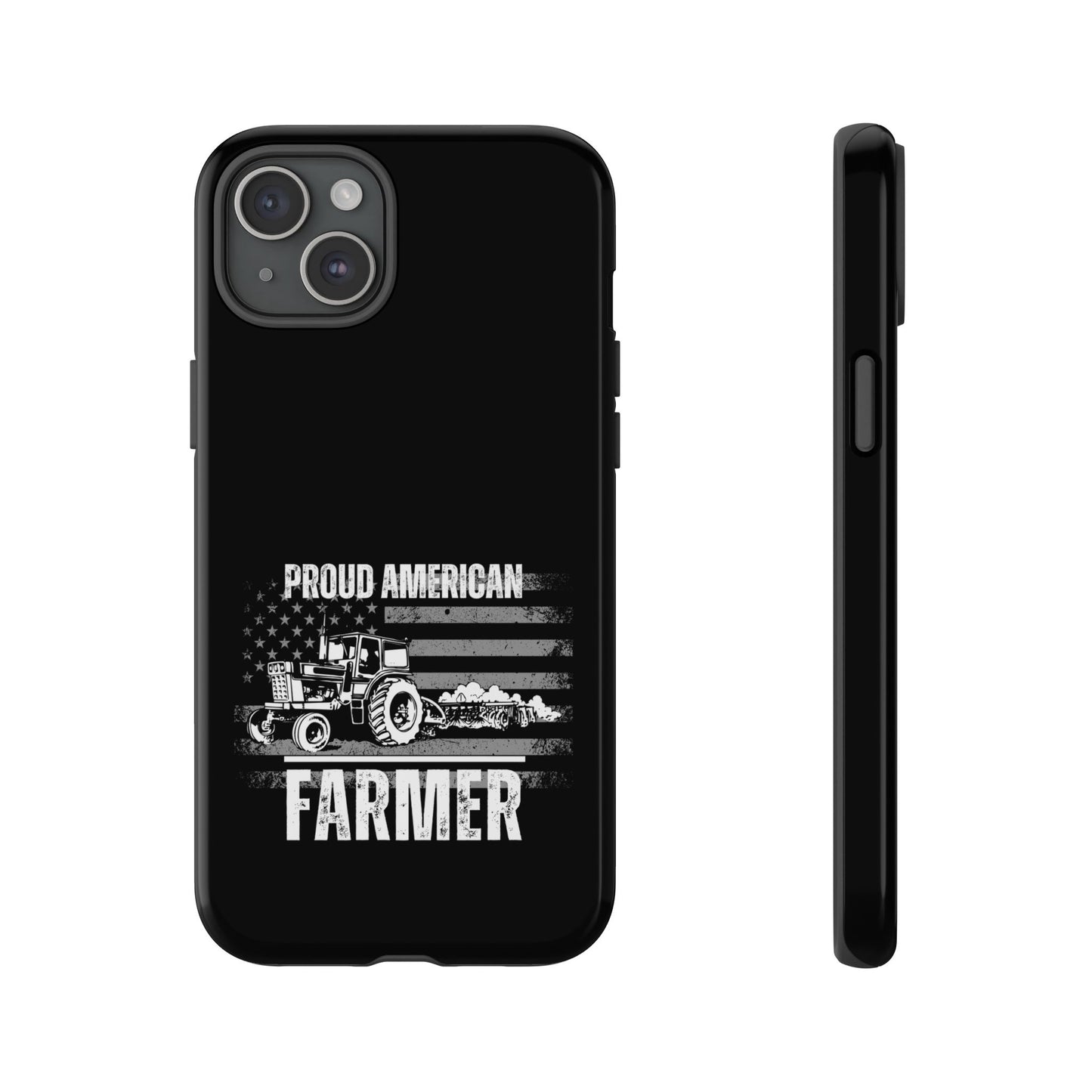 Cell Phone Case | Proud American Farmer | For iPhone, Samsung Galaxy, and Google Pixel