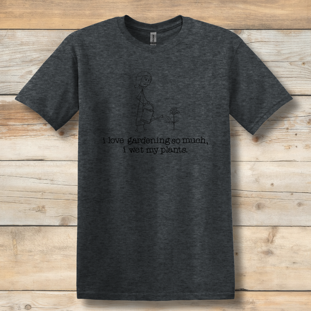 This is image of  I Love Gardening Wet My Plants T-Shirt version 3