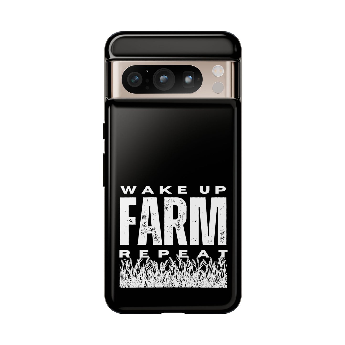Cell Phone Case | Wake Up Farm Repeat | For iPhone, Samsung Galaxy, and Google Pixel