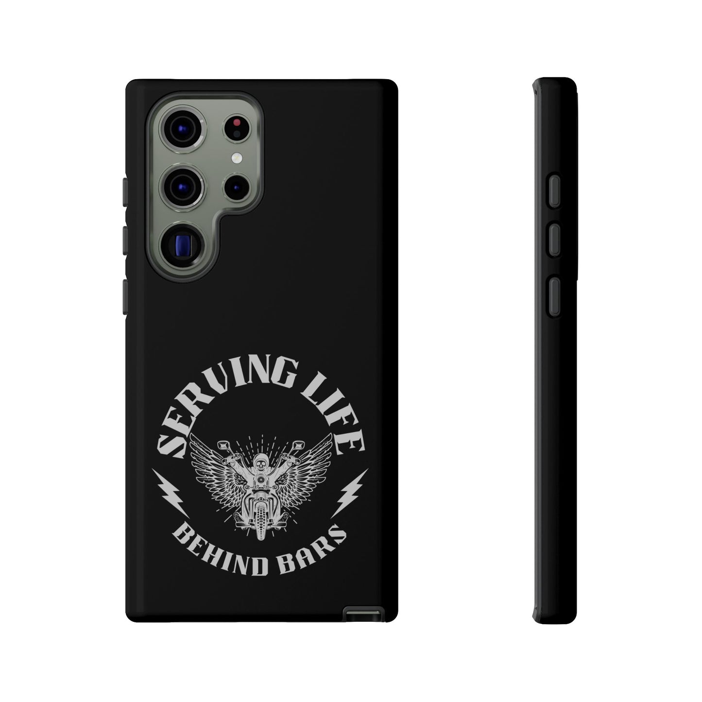 Cell Phone Case | Serving Life Behind Bars | For iPhone, Samsung Galaxy, and Google Pixel