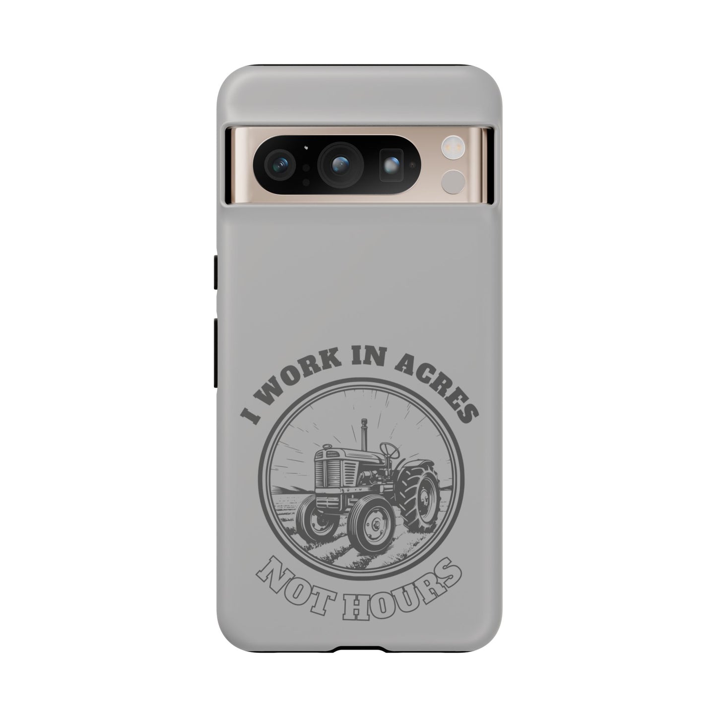 Cell Phone Case | I Work in Acres | For iPhone, Samsung Galaxy, and Google Pixel