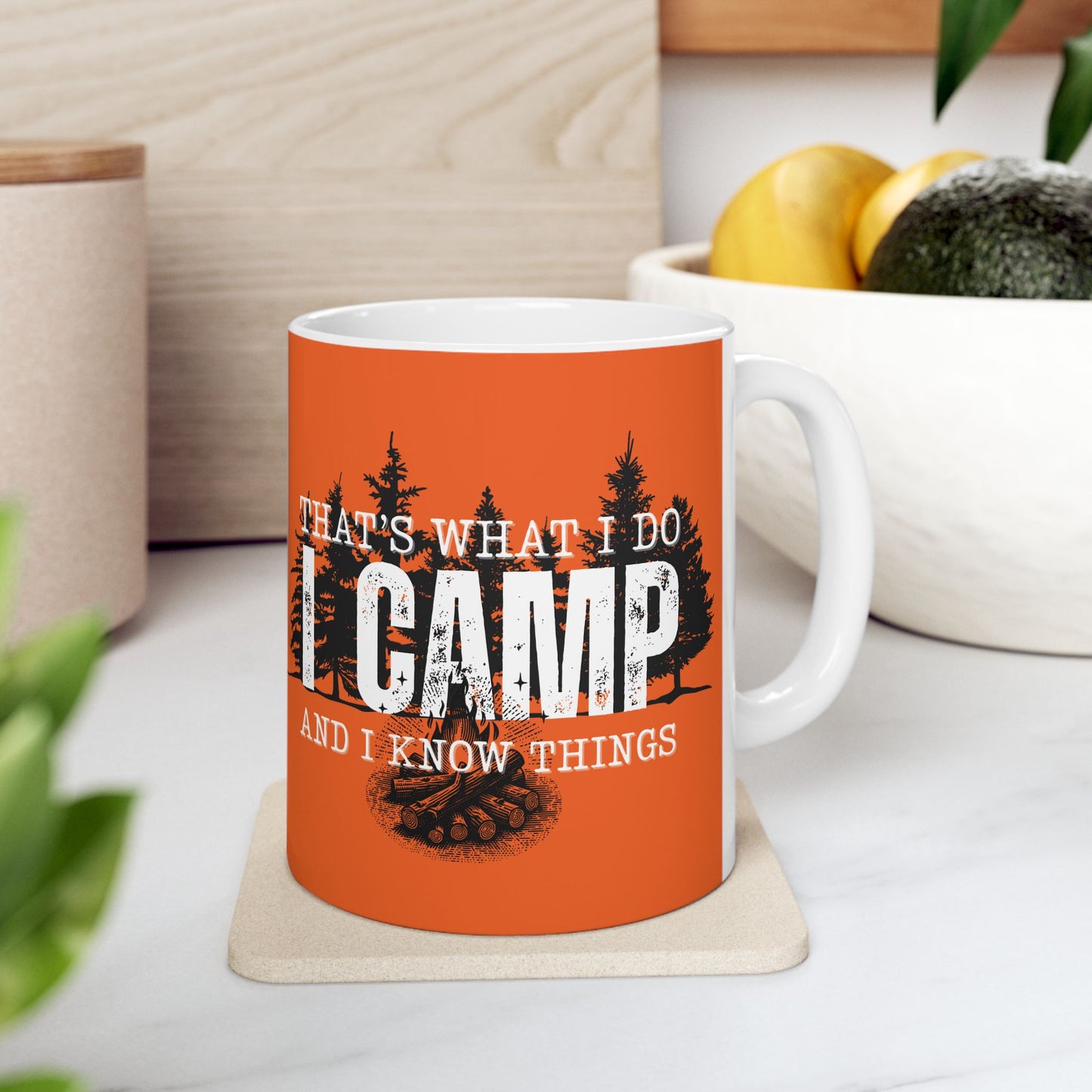 Coffee Mug - That's What I Do, I Camp