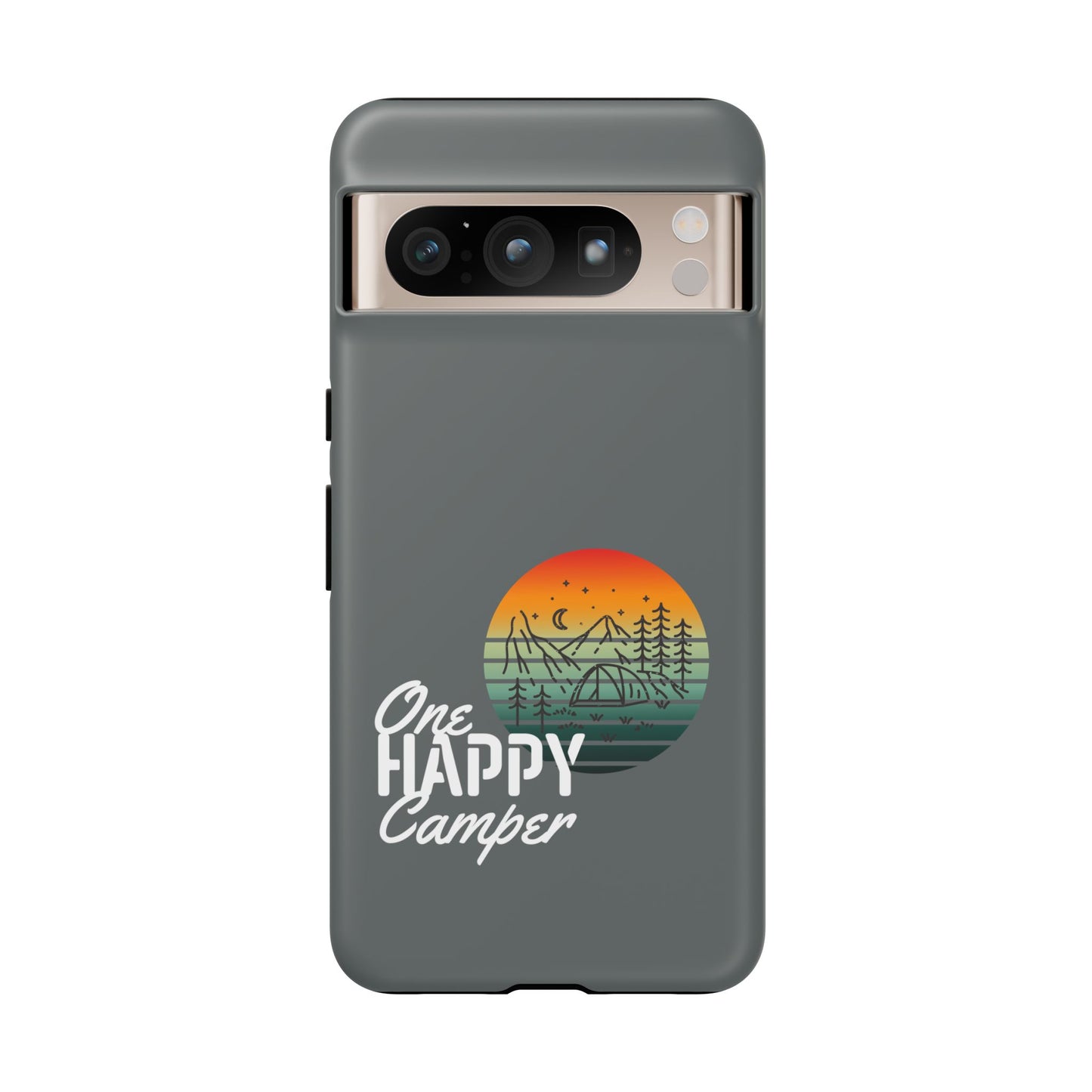 Cell Phone Case | One Happy Camper | For iPhone, Samsung Galaxy, and Google Pixel