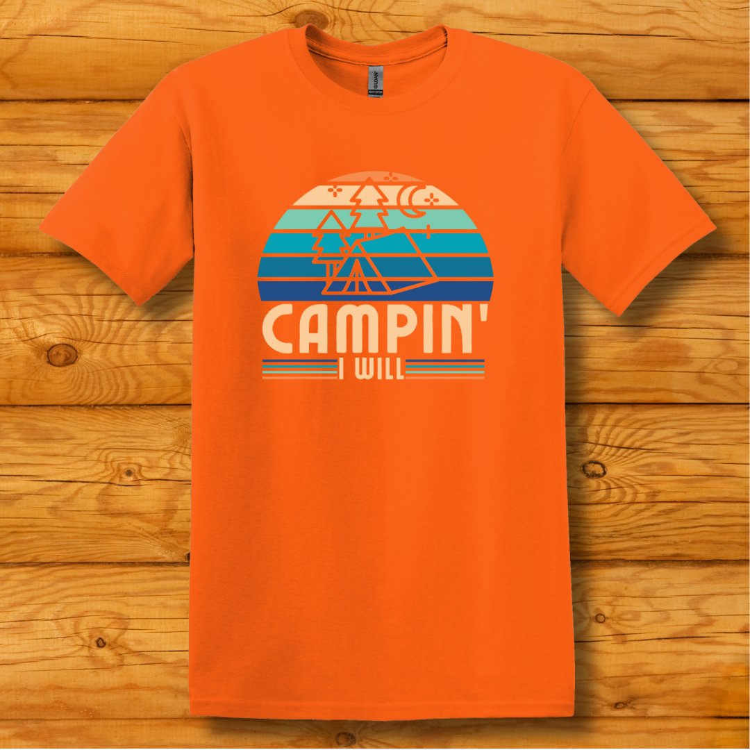 This is image of  Campin I Will T-Shirt version 5