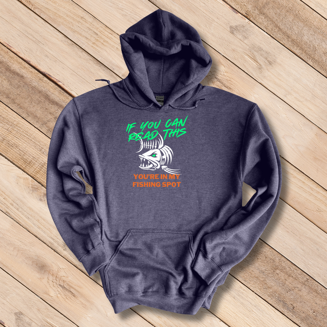 This is image of  If You Can Read This You're in My Fishing Spot Long-Sleeve Hoodie version 5