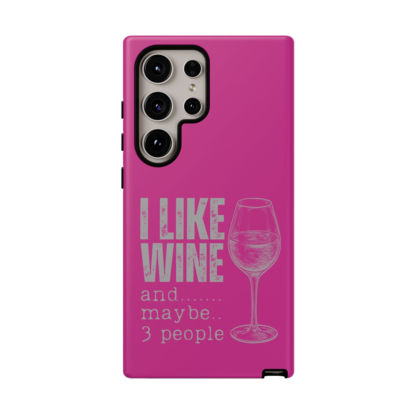 Cell Phone Case | I Like Wine | For iPhone, Samsung Galaxy, and Google Pixel