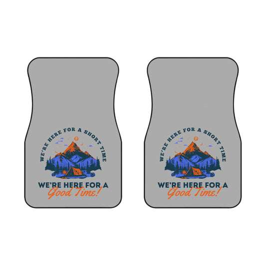 Car Mats (2x Front) | We're Here For a Short Time