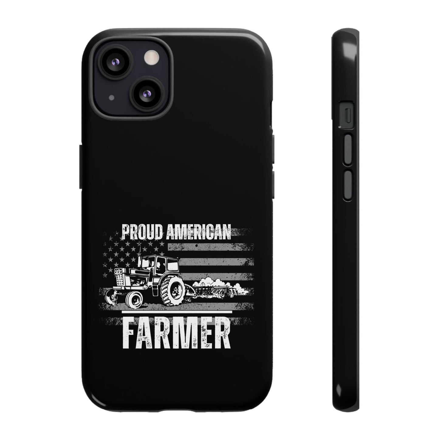Cell Phone Case | Proud American Farmer | For iPhone, Samsung Galaxy, and Google Pixel