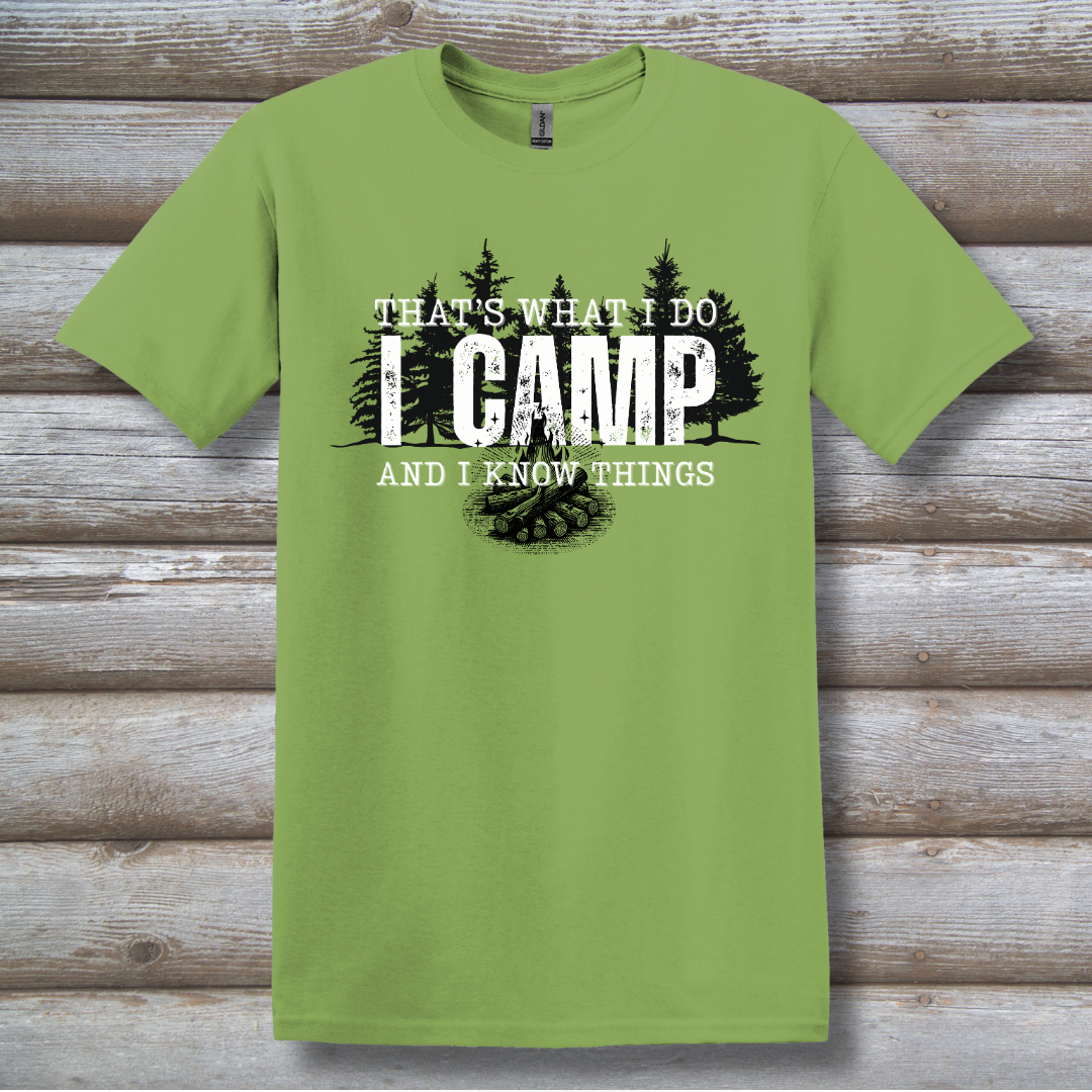 That's What I Do, I Camp T-Shirt