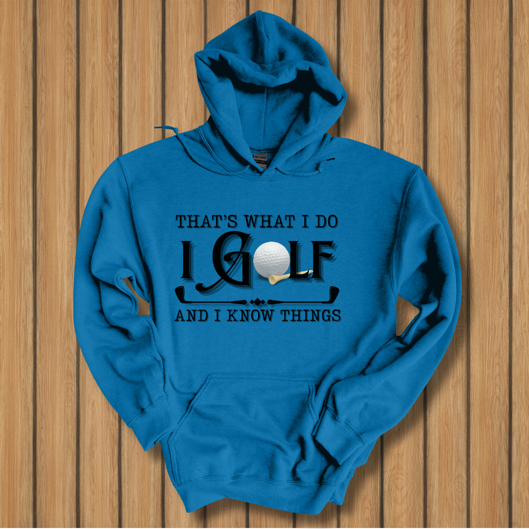 That's What I Do, I Golf Long-Sleeve Hoodie | Golfer Gift