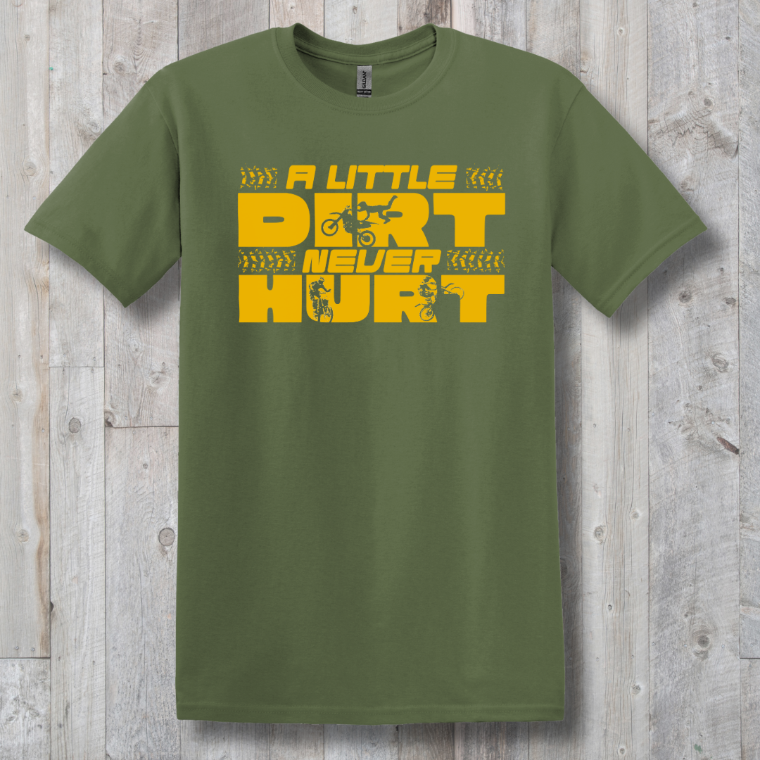 This is image of  A Little Dirt Never Hurt T-Shirt version 6