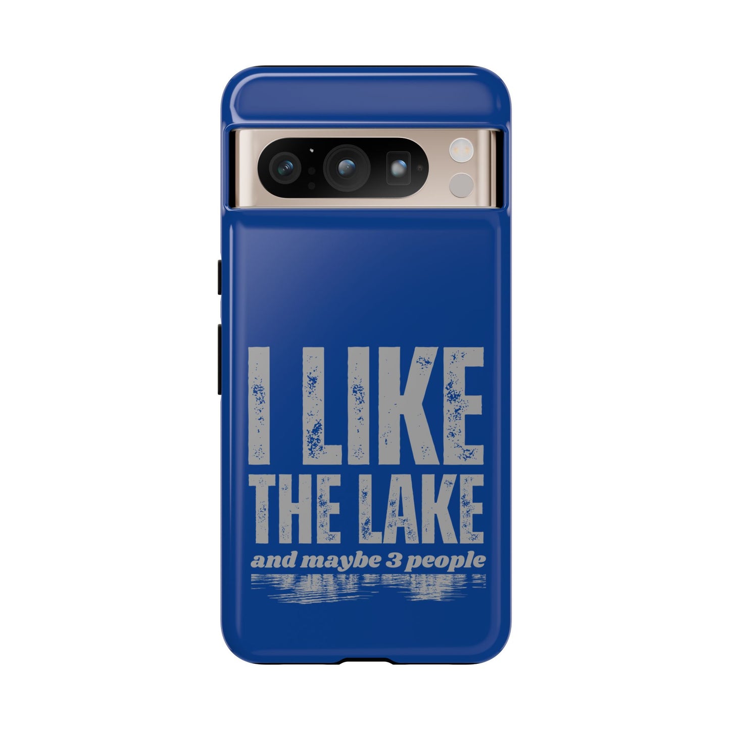 Cell Phone Case | I Like the Lake | For iPhone, Samsung Galaxy, and Google Pixel
