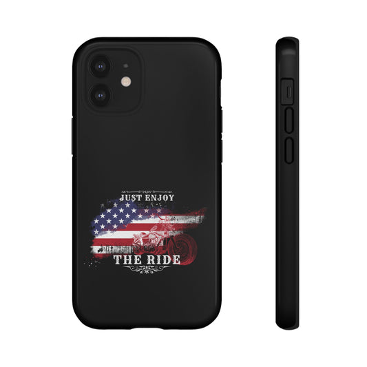 Cell Phone Case | Just Enjoy the Ride | For iPhone, Samsung Galaxy, and Google Pixel