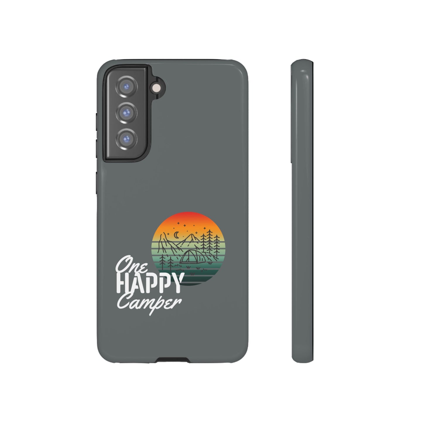 Cell Phone Case | One Happy Camper | For iPhone, Samsung Galaxy, and Google Pixel
