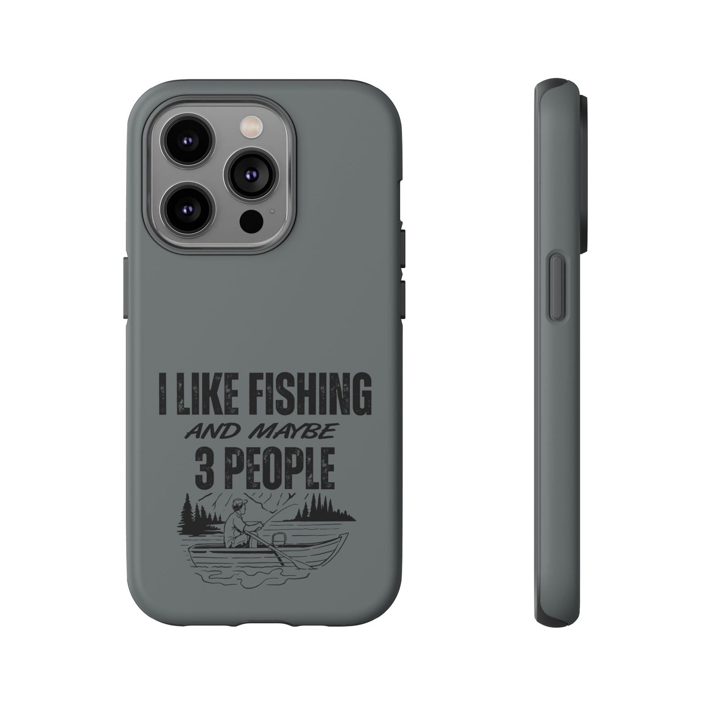 Cell Phone Case | I Like Fishing | For iPhone, Samsung Galaxy, and Google Pixel