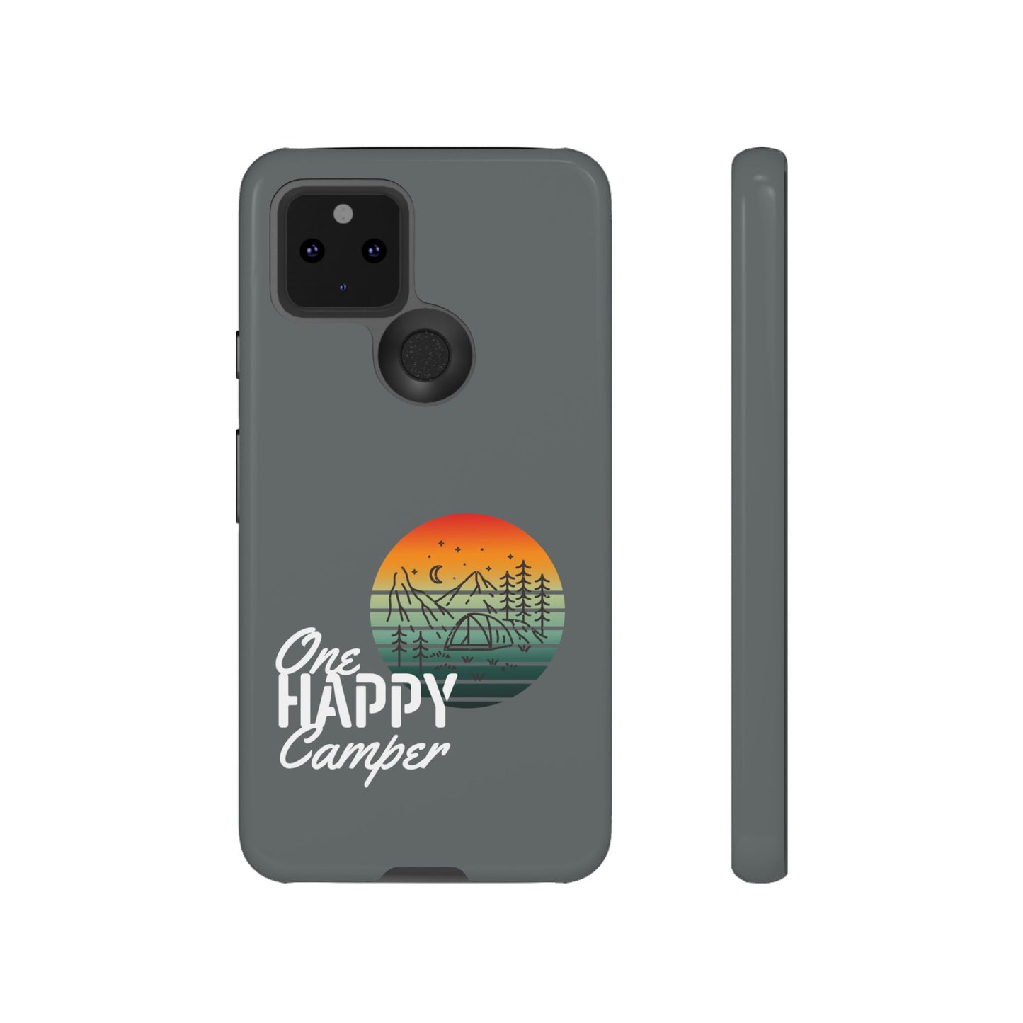 Cell Phone Case | One Happy Camper | For iPhone, Samsung Galaxy, and Google Pixel